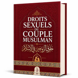 DROITS SEXUELS DU COUPLE MUSULMAN
