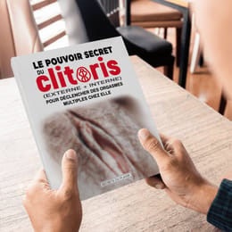 LE POUVOIR SECRET DU CLITORIS