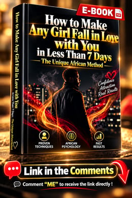 How to make any girl fall in love with you in less than 7 days