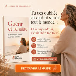 Guérir et renaître après 40 ans - Retrouver la femme derrière la mère
