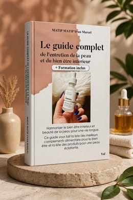 LE GUIDE COMPLET DE L'ENTRETIEN DE LA PEAU