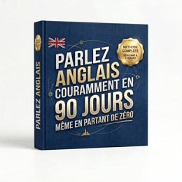 PARLEZ ANGLAIS COURAMMENT EN 90 JOURS MÊME EN PARTANT DE ZÉRO
