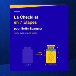 Tu pourras enfin épargner chaque moi même si ton salaire est petit