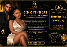 CERTIFICAT ACTIONNAIRE GOLD — FOUR CRÉATIONS | 100 000 F CFA