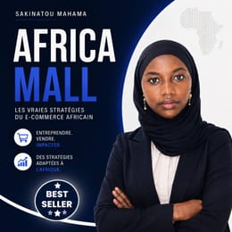 Le Guide Complet du E-commerce Africain : De Débutant à Entrepreneur Digital