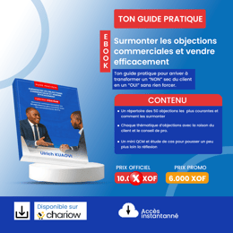 Guide Pratique_ Surmonter les objections commerciales et vendre efficacement