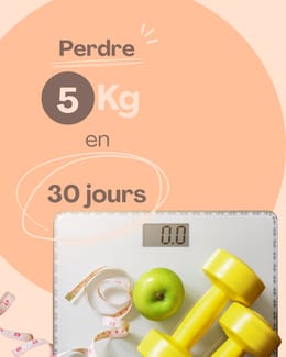 Perdre 5kg en 30 jours