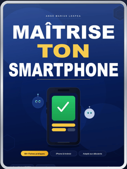 Maitrise ton smartphone