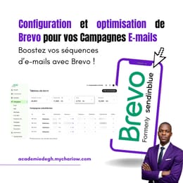 Configuration et optimisation de votre compte Brevo ex Sendinblue pour vos campagnes E-mailing