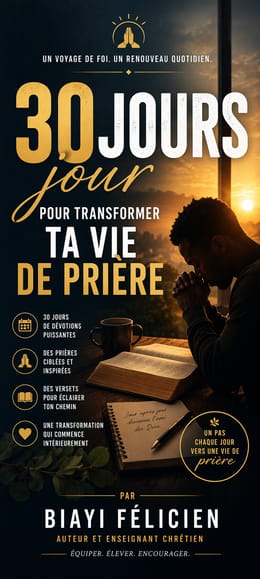30Jours Pour transformer Ta Vie de Prière