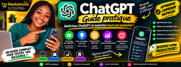 ChatGPT & l’IA : Le Guide Pratique