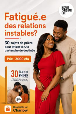 30 SUJETS DE PRIERE POUR ATTIRER SON PARTENAIRE DE DESTINEE