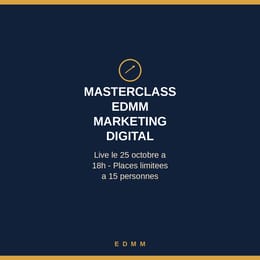 Masterclass EDMM — Marketing Digital (25 octobre)