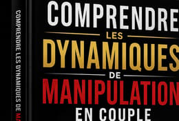E-book : Comprendre les dynamiques de manipulation en couple