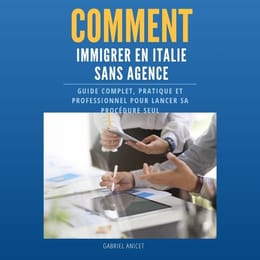 GUIDE COMPLET COMMENT LANCÉ SA PROCÉDURE D'IMMIGRATION TOUT SEUL