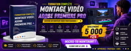 ORMATION COMPLETE MONTAGE VIDEO : ADOBE PREMIERE PRO