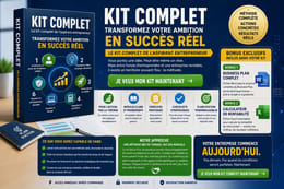 Transformez votre ambition en succès avec ce kit d'entrepreneur
