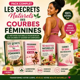 Les Secrets Naturels des Courbes Féminines | Programme Naturel 30 Jours + Bonus