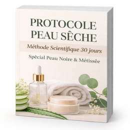 Protocole Peau Sèche – Méthode Scientifique 30 Jours