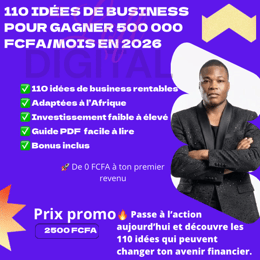 110 Idées Business Pour Gagner 500 000 FCFA/ Mois En 2026