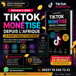 COMPTE TIK-TOK MONÉTISÉ DEPUIS L'AFRIQUE : Le Guide Complet pour Créer un Compte TikTok monétisé