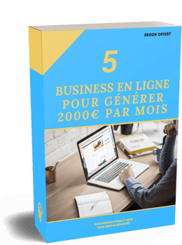 5 business en ligne  pour generer 2000 euro par mois