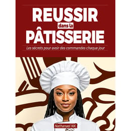 Réussir dans la pâtisserie