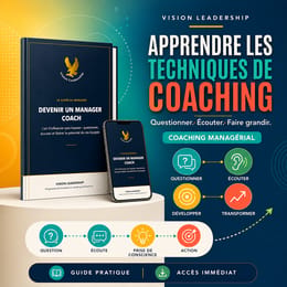 Apprendre les techniques de coaching : la méthode 90 jours pour libérer le potentiel de votre équipe