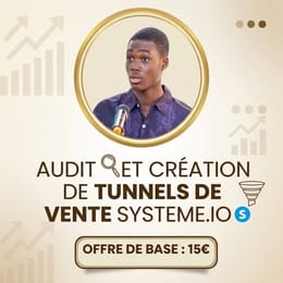 Je vais créer ou auditer votre tunnel de vente rentable sur Systeme.io