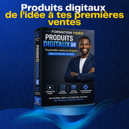 Produits digitaux : de l’idée à tes premières ventes en 30 jours (même en partant de zéro)