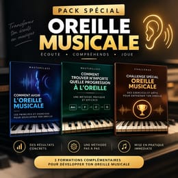 Pack spécial oreille musicale: Le secret pour transformer ton oreille musicale