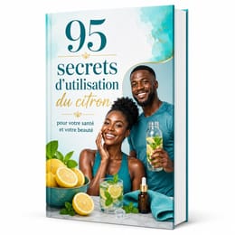 95 Secrets d’Utilisation du Citron