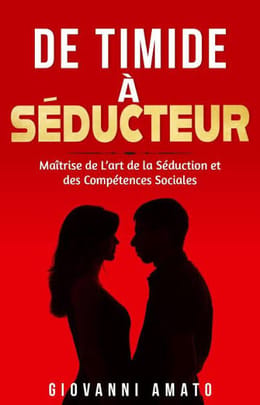 Guide des leaders ( De timide a séducteur