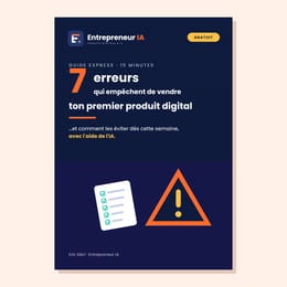 Les 7 erreurs qui empêchent de vendre ton premier produit digital