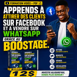 Apprends à attirer des clients sur Facebook et à vendre sur WhatsApp grâce au boostage