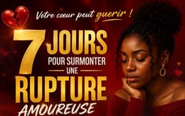 7 JOURS POUR SURMONTER UNE RUPTURE