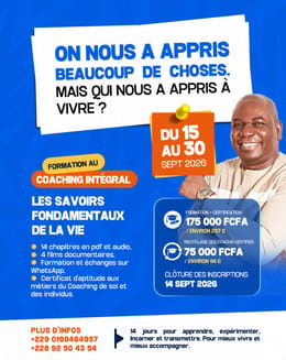 Formation au Coaching Intégral — Niveau 1 : Les Savoirs Fondamentaux de la Vie