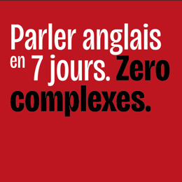 Le guide ultime pour parler anglais