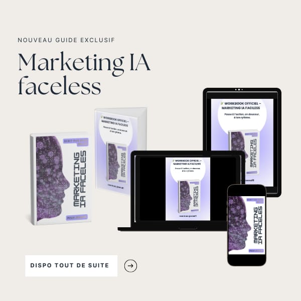 Marketing IA Faceless – Le Guide Complet + Workbook (Afrique Francophone)
