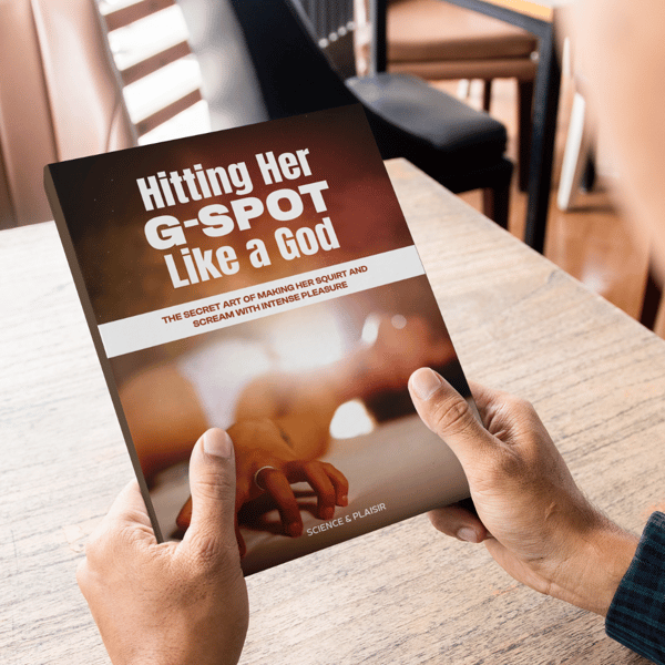 Hitting her G-spot like a God: The secret Art of making her Squirt & Scream with Intense Pleasure