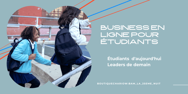 Business en ligne pour étudiants