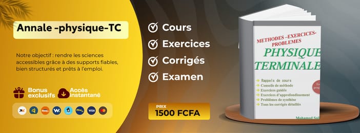 Annales de physique chimie terminale C ( cours et exercices corrigés)