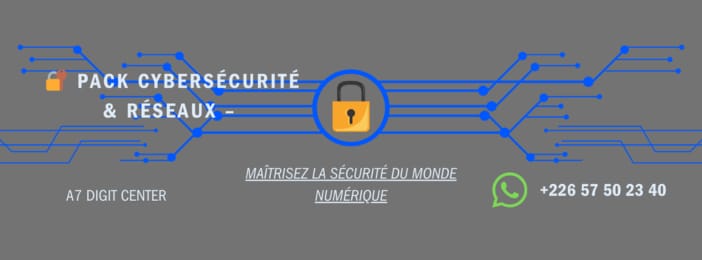 🔐 PACK CYBERSÉCURITÉ & RÉSEAUX – MAÎTRISEZ LA SÉCURITÉ DU MONDE NUMÉRIQUE