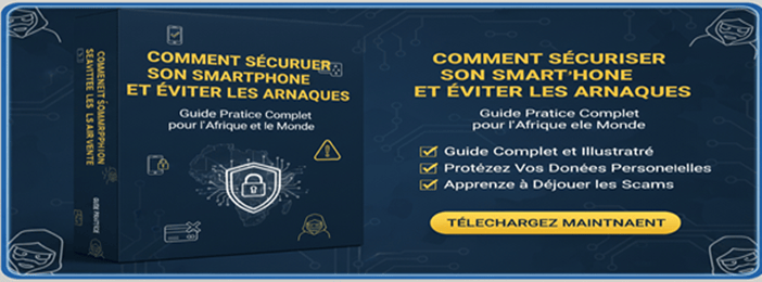 Comment Sécuriser son Smartphone et Éviter les Arnaques