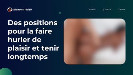 LE STRATÈGE : 10 positions pour la faire jouir sans éjaculer trop vite (vidéos 100% pratiques)