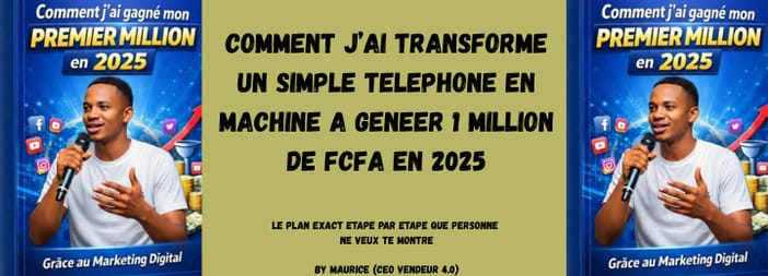 COMMENT J'AI GAGNER MON PREMIER MILLION EN 2025 GRÂCE AU MARKETING DIGITAL
