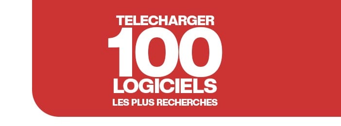 COMMENT TELECHARGER LES 100 LOGICIELS LES PLUS RECHERCHÉS
