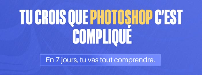 🎨 Découvre Photoshop et deviens créatif en 7 jours — même si tu n’as jamais ouvert le logiciel !