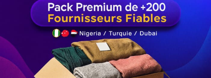 đ Pack Premium de +200 Fournisseurs Fiables (NigĂ©ria, Turquie, DubaĂŻ, Chine)