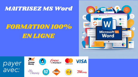 Partie 1 - Maîtriser Microsoft Word:  Formation Complète 100% en ligne